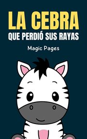 La Cebra Que Perdió Sus Rayas cover image