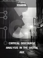 Critical Discourse Analysis in the Digital Age cover image