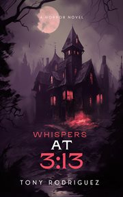 Whispers at 3: 13 cover image