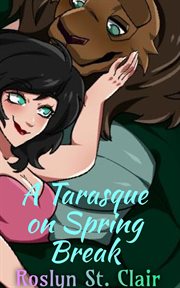A Tarasque on Spring Break cover image