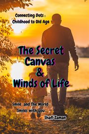 The Secret Canvas & Winds of Life cover image