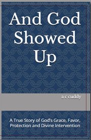 And God Showed Up cover image