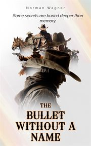 The Bullet Without a Name cover image