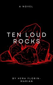 Ten Loud Rocks cover image