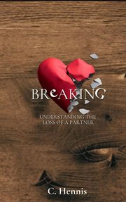 Breaking: Understanding the Loss of a Partner cover image