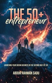 The 50+ Entrepreneur cover image
