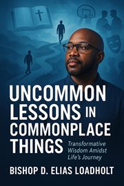 Uncommon Lessons in Commonplace Things cover image