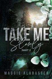 Take Me Slowly Part 2 cover image
