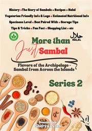 More Than Just Sambal: Series 2 - Flavors of the Archipelago - Sambal From Across the Islands : More Than Just Sambal, #2 cover image
