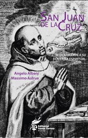 san Juan de la Cruz. Introducción a su doctrina espiritual cover image