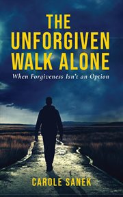 The Unforgiven Walk Alone cover image