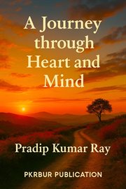 A Journey Through Heart and Mind cover image