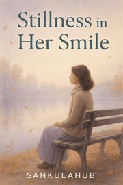Stillness in Her Smile cover image