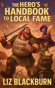 The Hero's Handbook to Local Fame cover image