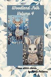 Woodland Folk Volume 4 : Woodland Folk Cross Stitch, #4 cover image