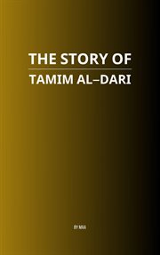 The Story of Tamim Al-Dari cover image