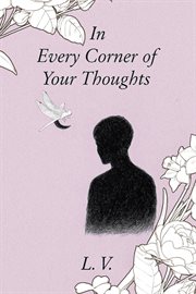 In Every Corner of Your Thoughts cover image