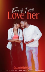 Even if I Still Love Her cover image