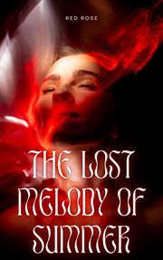 The Lost Melody of Summer cover image