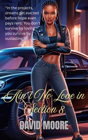 Ain't No Love in Section 8 cover image