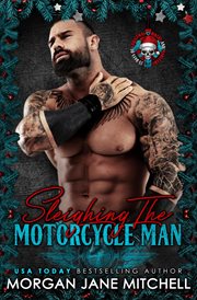 Sleighing the Motorcycle Man cover image