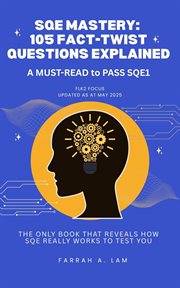 Sqe Mastery: 105 Fact-Twist Questions Explained cover image