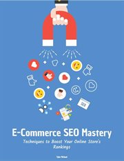 E-commerce SEO Mastery: Techniques to Boost Your Online Store's Rankings cover image