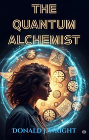 The Quantum Alchemist cover image