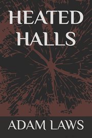 Heated Halls cover image