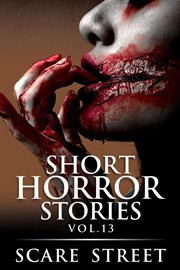 Short Horror Stories Vol. 13 cover image