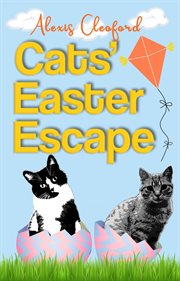 Cats' Easter Escape cover image