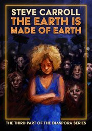 The Earth Is Made of Earth cover image