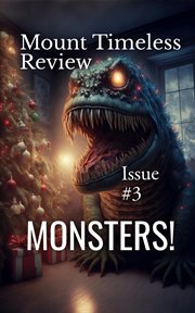 Mount Timeless Review: Issue 3- Monsters! cover image