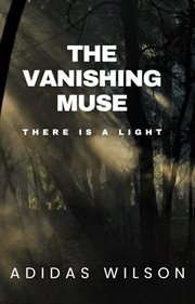 The Vanishing Muse - There Is a Light cover image