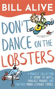 Don't Dance on the Lobsters cover image