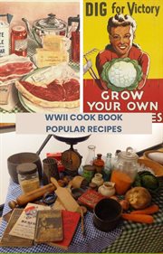 WWII Cook Book Popular Recipes cover image