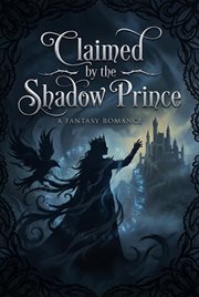 Claimed by the Shadow Prince cover image