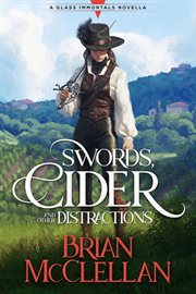 Swords, Cider, and Other Distractions cover image
