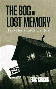 The Bog of Lost Memory cover image