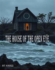 The House of the Open Eye cover image