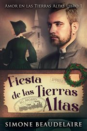 Fiesta de las Tierras Altas : Amor en las Tierras Altas, #1 cover image