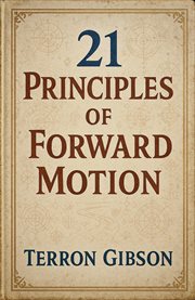 21 Principles of Forward Motion cover image