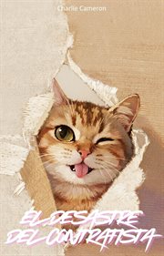 El Desastre Del Contratista cover image