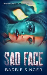 Sad Face cover image