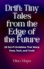 Drift: Tiny Tales From the Edge of the Future cover image
