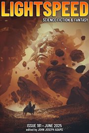 Lightspeed Magazine, Issue 181 (June 2025) : Lightspeed Magazine, #181 cover image