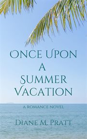 Once Upon a Summer Vacation cover image