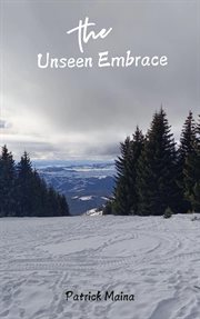 The Unseen Embrace cover image