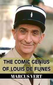 The Comic Genius of Louis De Funes cover image