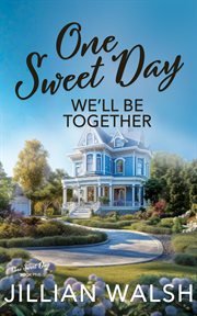 One Sweet Day We'll Be Together cover image
